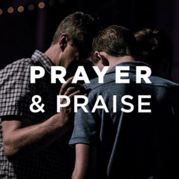 Prayer & Praise